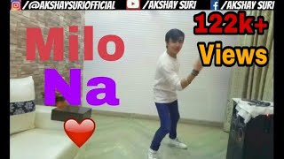 Millo Na Dance video | Guri | Akshay suri |