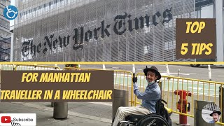 NEW! Manhattan 5 best tips to the wheelcahir traveller