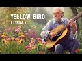 The Brothers Four - Yellow Bird (Lyrics) | Old Song 🌿🎶