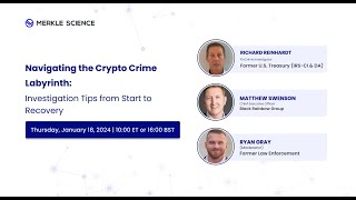 Navigating the Crypto Crime Labyrinth: Investigation Tips