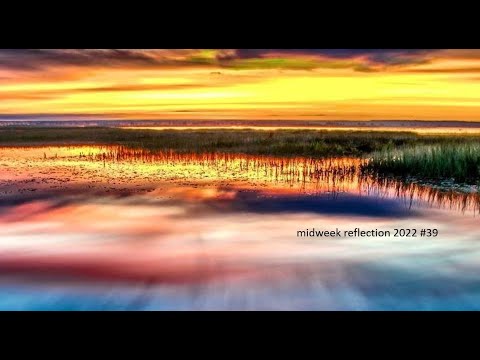 midweek reflection 2022 #39 - YouTube