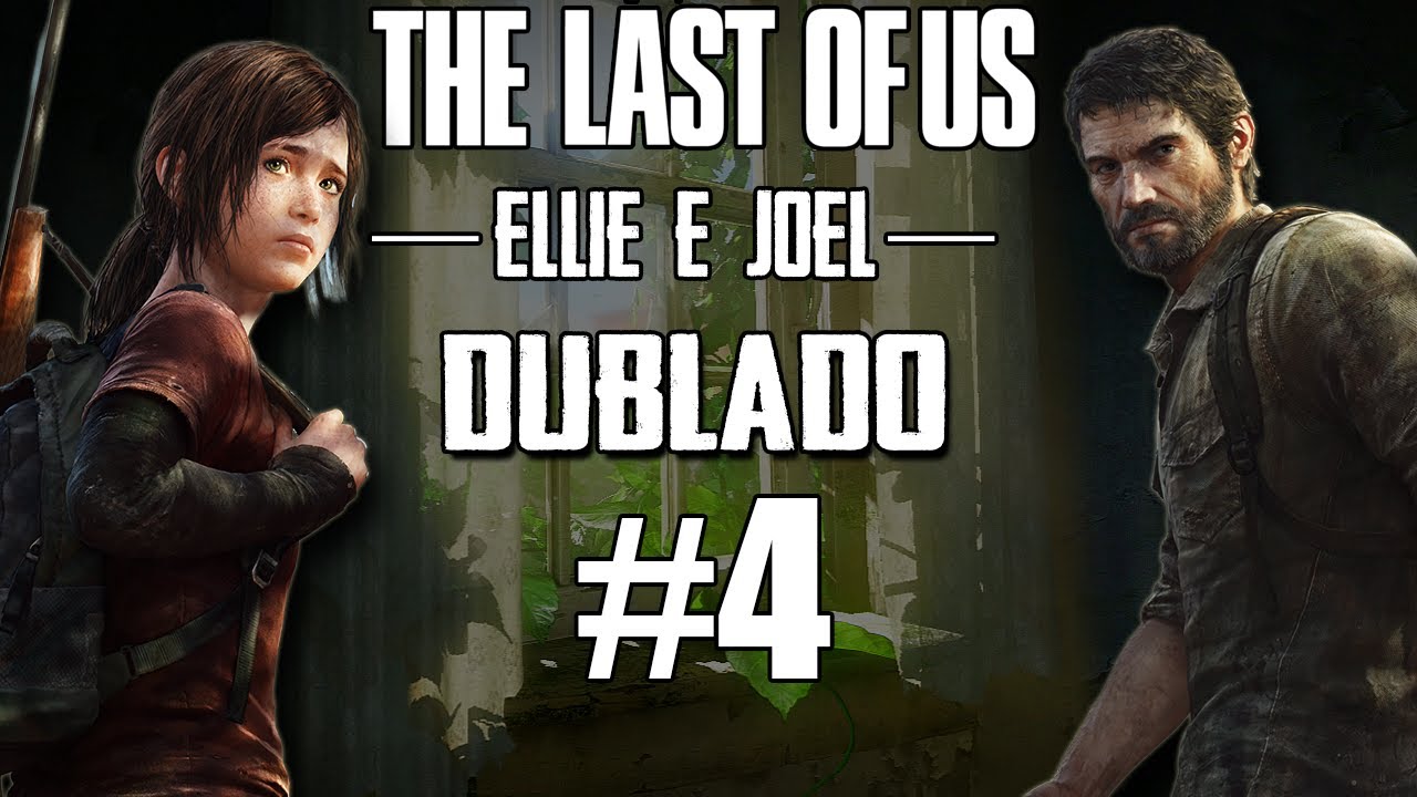 THE LAST OF US #03 - Conhecendo a Ellie e o seu SEGREDO (Dublado PT-BR) 