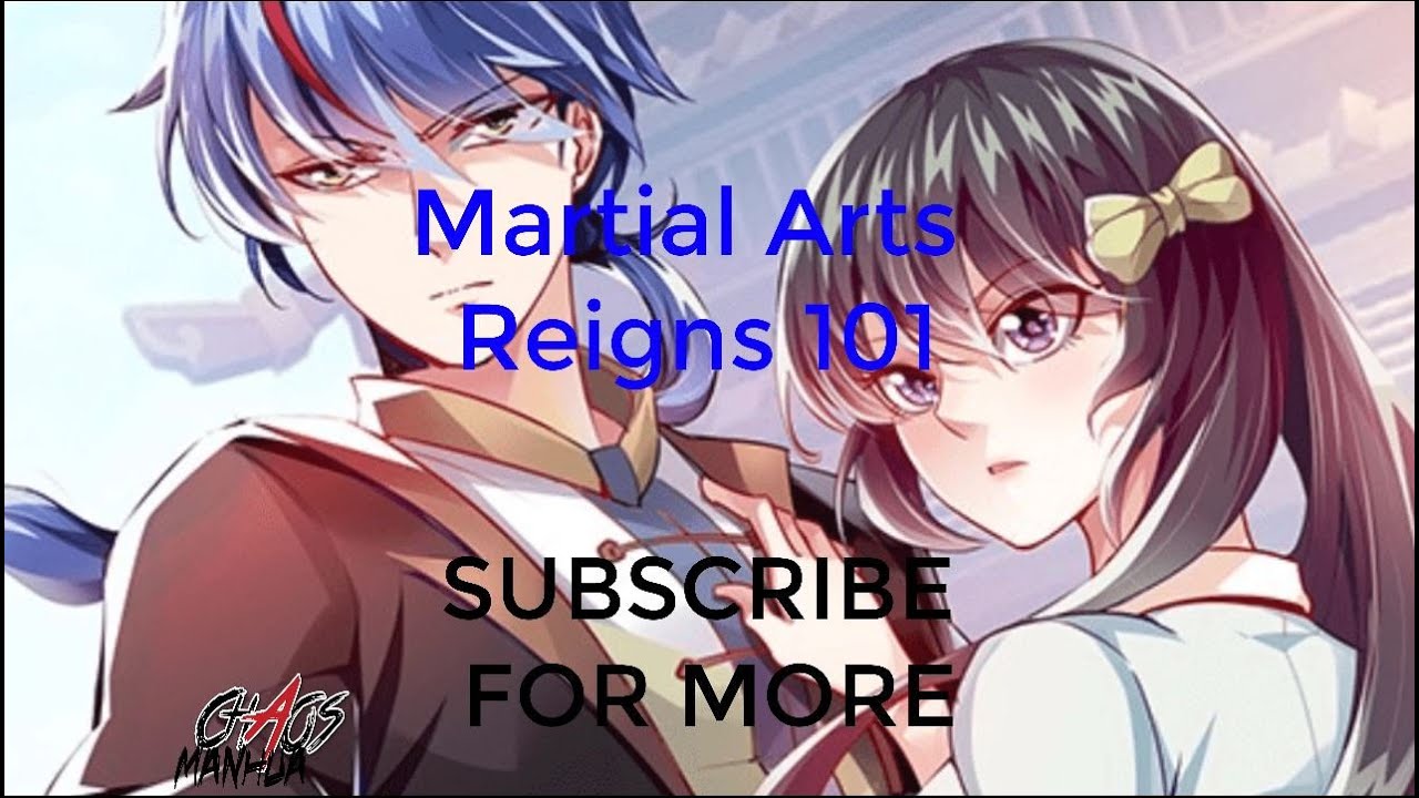 Martial Arts Reigns 101 [ENGLISH] - YouTube