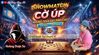 [ShowMatch Cờ Úp ] Tướng Siu vs Hoàng Dược Sư | Siu đi dưới 5p chạm 9 | screenshot 2