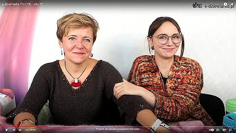 e-dziewiarka TV LIVE - odc. 92