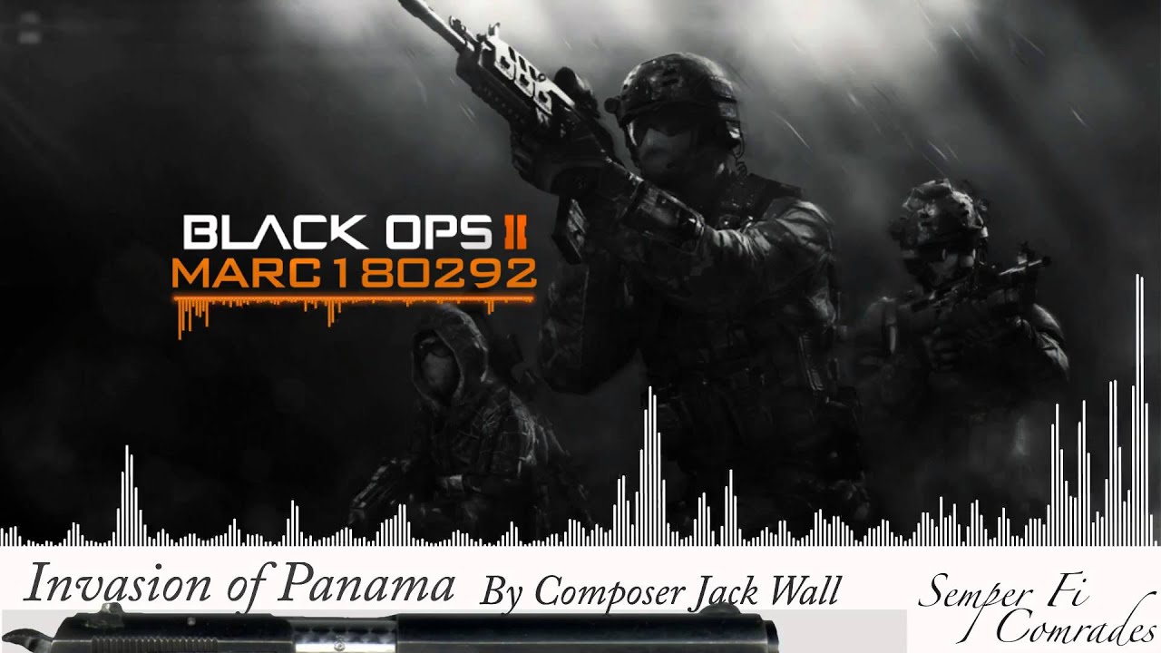 Black Ops 2 Soundtrack Invasion of Panama YouTube