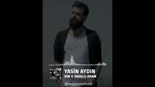 Yasin Aydın - Kim O Sakallı Adam