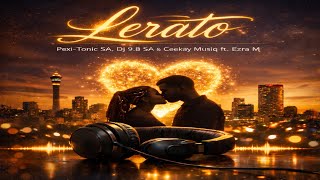 Lerato pexitonic Sa Dj 98 Sa U0026 Ceekay Musiq Ft Ezra M