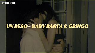 Baby Rasta & Gringo - Un Beso (Letra/Lyrics)
