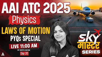 AAI ATC 2025 | Laws of Motion MCQs | AAI ATC Physics Classes | Day 5 | By Nikita Mam