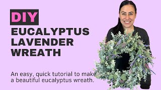 Eucalyptus Wreath Tutorial Easy Spring Wreath Tutorial How to Make a Realistic Wreath
