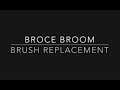 Brush and Core Replacement - Broce Broom