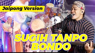 SUGIH TANPO BONDO VERSI JAIPONG ASLI SANGAT GAYENG || RUGI KALO TIDAK DI PLAY!!