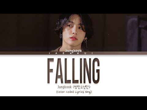 Jungkook (방탄소년단) - Falling (Color Coded Lyrics Eng) (Original Song: Harry Styles)