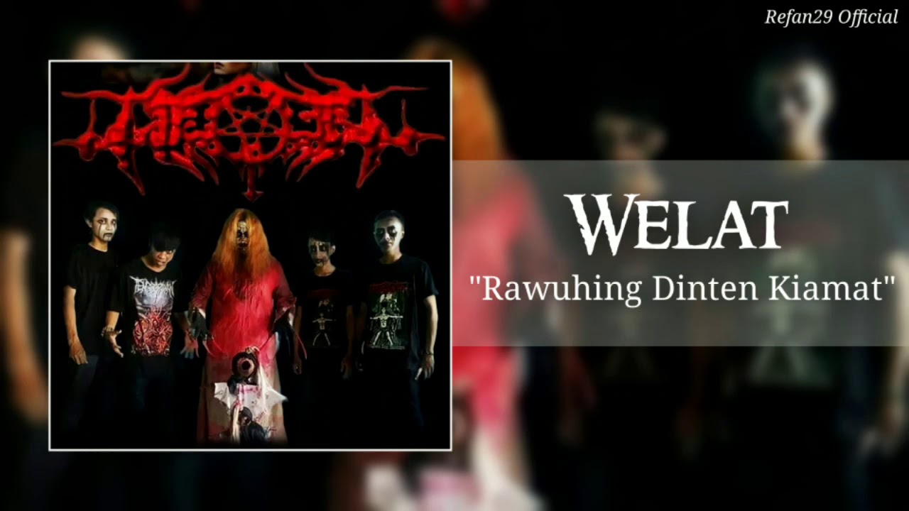 Welat - Rawuhing Dinten Kiamat (Indonesia Black Metal)