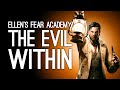 The Evil Within: Confessed Scaredy Cat vs Horrible Monster Man - ELLEN'S FEAR ACADEMY