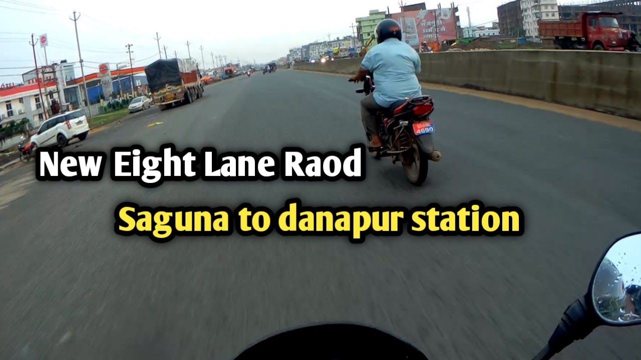 Danapur Saguna Eight Lane  Raod current updates  #Singhzone