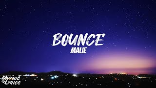 Malie - Bounce (Lyrics)