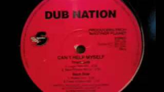 Dub Nation - Can't Help Myself (Deep Emotion Mix)