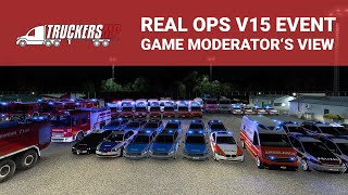Real Ops v15 from Game moderator's view | TruckersMP