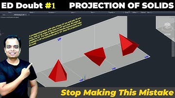Engineering Drawing Doubt #1 | Projection of Solids | Pentagonal Pyramid |