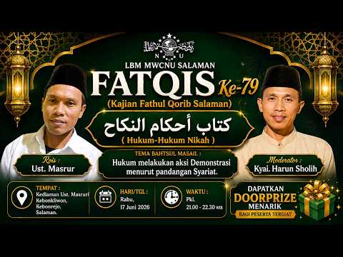 KAJIAN FATHUL QORIB BERSAMA LBM MWC NU KEC. SALAMAN BAB NIKAH