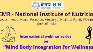 ICMR-NIN Mind Body Integration for wellness