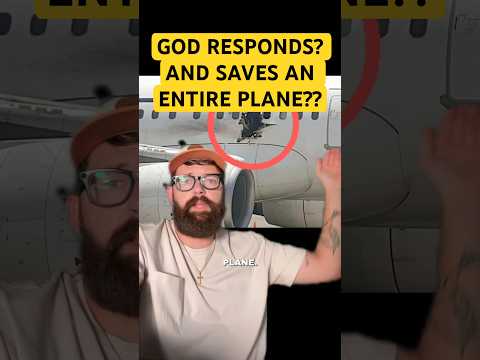 GOD RESPONDS? AND SAVES AN ENTIRE PLANE??