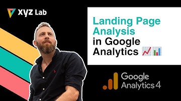 Landing Page Analysis in Google Analytics