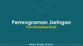 Pemrograman Jaringan: Protokol Komunikasi Email