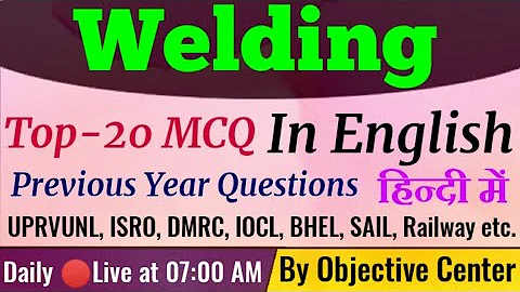 Welding Questions and Answers | Welding Question Bank | Welder Trade Theory | Welding MCQ in English