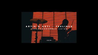 Artik & Asti -  Feelings (ALEKSANDRUMMER DRUM COVER)