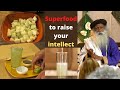 Yogic superfood to enhance your intellect  raise consciousness  sadhguru food  sadhguru answers