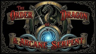Gary Wayne - Order Of The Dragon & The Arcane Serpent 