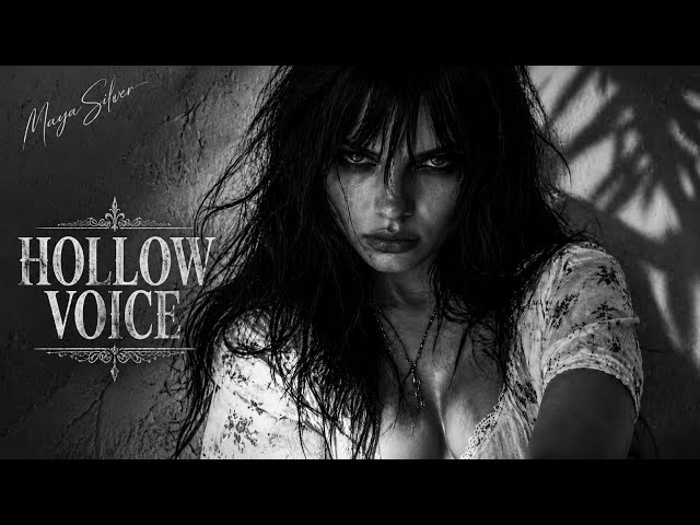 Maya Silver - HOLLOW VOICE (DarkWave //DreamPop)