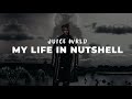 Juice WRLD - My Life In A Nutshell (Official Audio Lyrics)