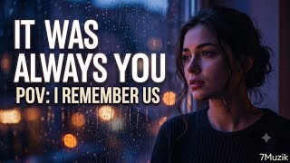 I Knew It Was You | POV: Finding You Was Easy
