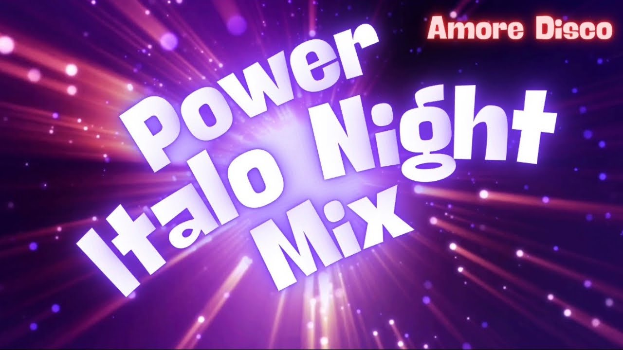 POWER ITALO NIGHT MIX 2026
