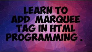 How to add marquee tag in HTML | marquee tag | notepad HTML | how to make moving text on HTML code .