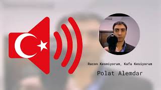Racon Kesmiyorum, Kafa Kesiyorum - Polat Alemdar - Kurtlar Vadisi - Ses Efekti