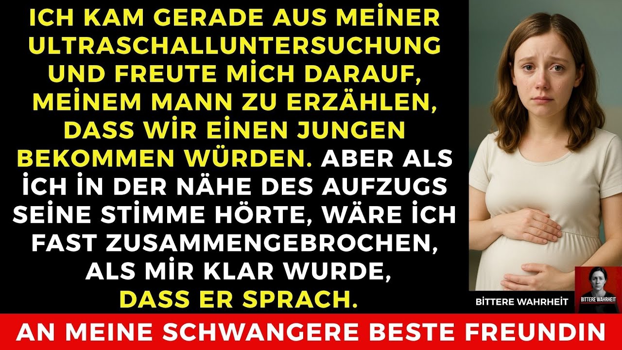 Nach dem Ultraschall lächelte ich … bis ich meinen Mann mit meiner schwangeren Freundin hörte