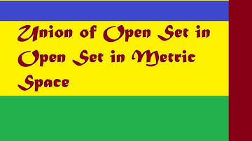 Union of open sets is open set in metric space || open set theorem || Urdu hindi