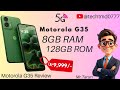 Motorola G35 5g Best review &amp;✨ The Best 5g smartphone @ ₹9,999!?