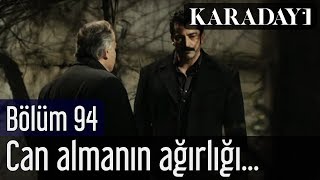 Karadayı 94. | Can almanın ağırlığı Mahir'in vicdanına ve omuzlarına çöker Resimi