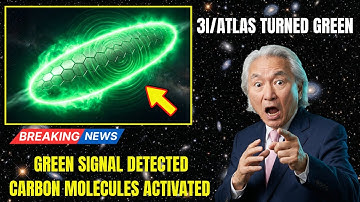 3I/ATLAS Just Turned GREEN — Carbon Molecules Emit Strange Light | Michio KAKU