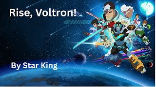 Rise, Voltron