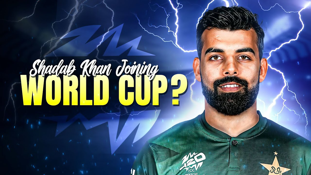 Is Shadab Khan Joining 2026 T20 Worldcup?