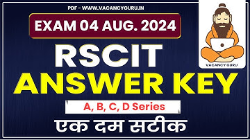 RSCIT Answer key today RSCIT answer key 4 August 2024 RSCIT 4 August  2024 Answerkey Vacancyguru