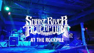 Snake River Redemption Live at the Rockpile Presented by Neurotic Entertainment