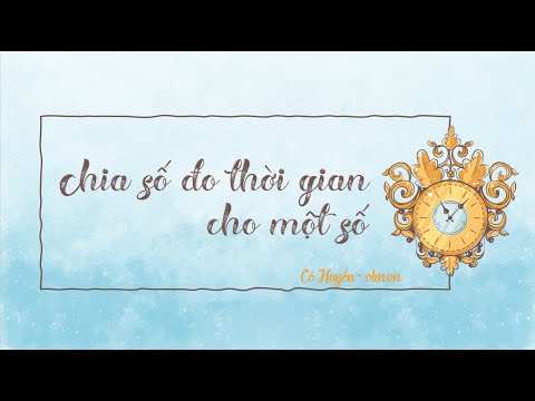 Video Phép chia số đo thời gian - Toán lớp 5 [ONLINE MATH -... - youtube
